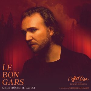 Simon Fréchette-Daoust_comédien_l'effet_lisa_théâtre_la_bordée