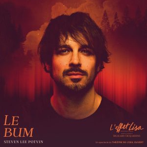 Steven_Lee_Potvin_comédien_l'effet_lisa_théâtre_la_bordée